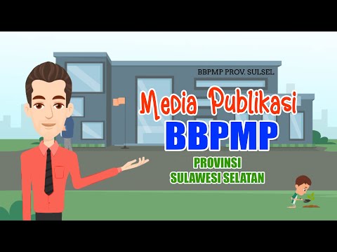 MEDIA PUBLIKASI BBPMP PROV. SULSEL