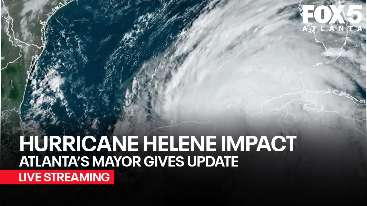 WATCH LIVE: Atlanta Leaders give update on Helene | FOX 5 News - YouTube