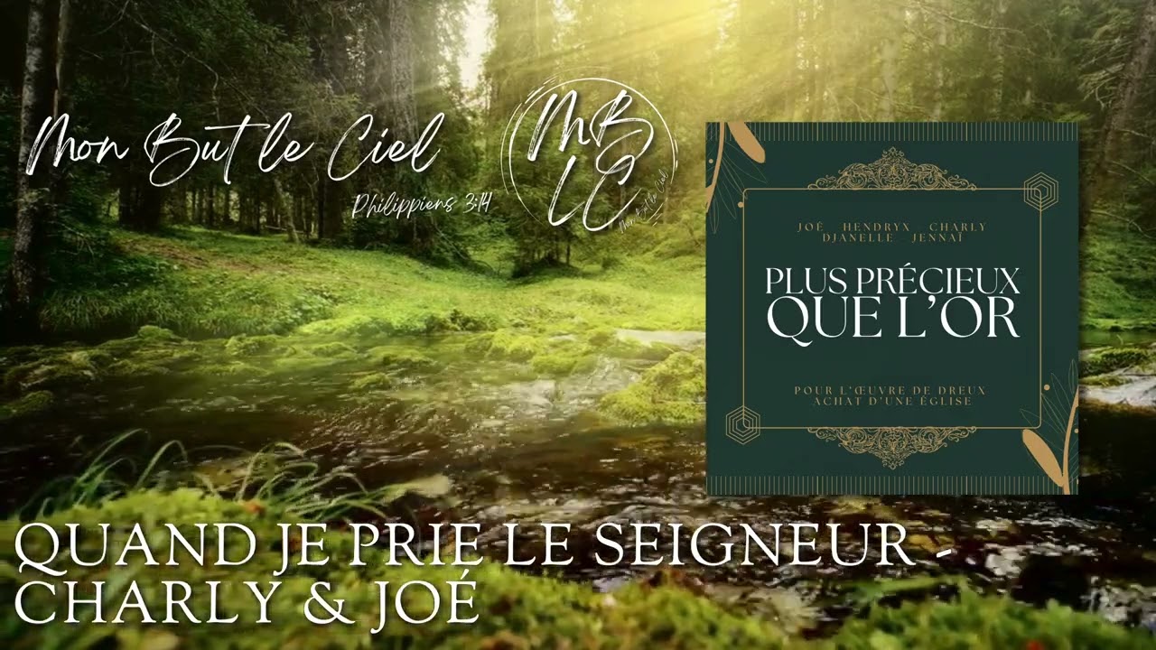 Quand je prie le Seigneur - Charly & Joé