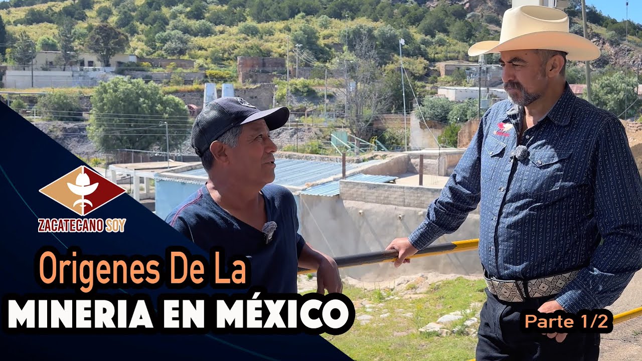 EL INICIO DE LA MINERÍA EN MÉXICO el mineral nos forjó - YouTube