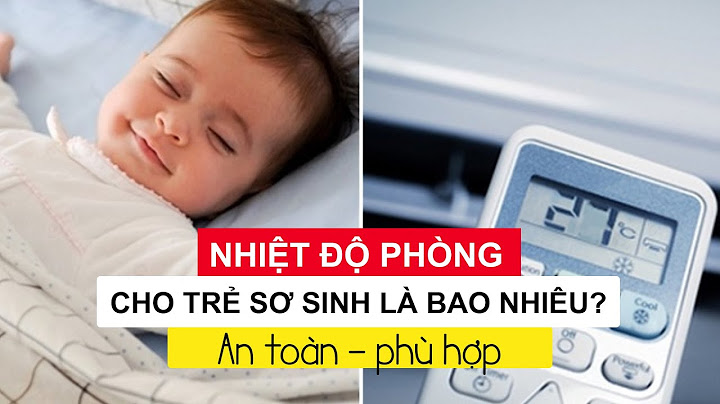 Trẻ em bao nhiêu độ là bình thường năm 2024