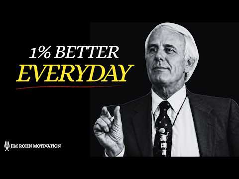 1% Better Than Yesterday | The Power of Consistency & Daily Growth | Jim Rohn Motivational