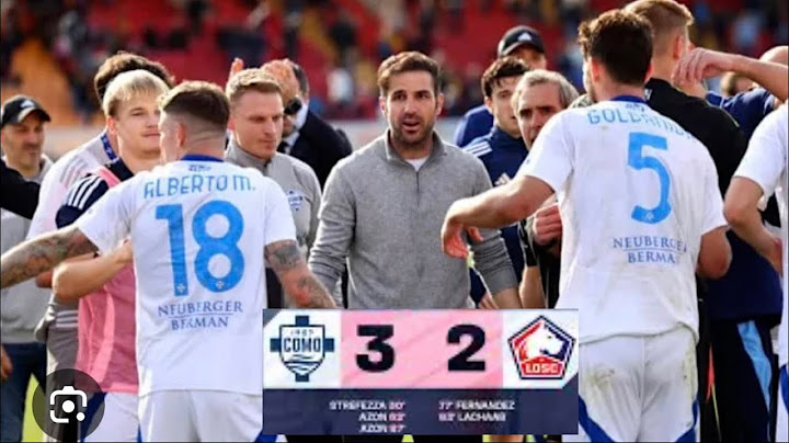 COMO 1907 3-2 LILLE/ALL GOALS AND EXTENDED HIGHLIGHTS,FABRIGAS MEN WIN PRE SEASON FRIENDLY