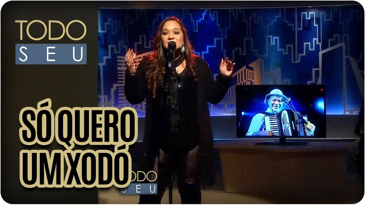 Só quero um Xodó | Liv Moraes - Todo Seu (21/07/17) cultural assimilation