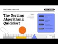 The Sorting Algorithm: QuickSort | Kelompok 7 ASD