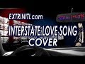 Extriniti interstate love song cover stone temple pilots