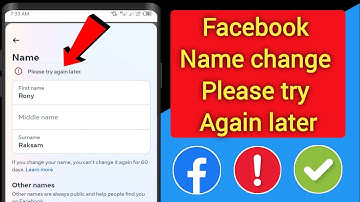 How To Fix Facebook Name Change Please Try Again Later Problem