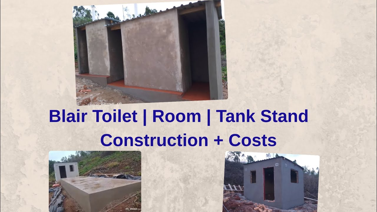 #3 Building in Rural Zimbabwe: Blair Toilet, One Room & Tank Stand