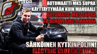 GOT ENOUGH OF MY AUTOMATIC MKV SUPRA, ADDING A CLUTCH PEDAL?! LISÄTÄÄN ATM SUPRAAN KYTKINPOLJIN?!