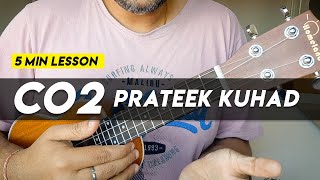 Co2 - Prateek Kuhad | Ukulele Tutorial | ukeguide