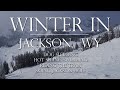 WINTER IN JACKSON HOLE: ARRIVAL, DOG SLEDDING, HOT SPRING SWIMMING, GONDOLA, SKIING & BOARDING