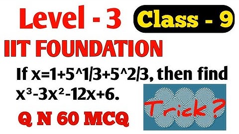 Level 3 IIT FOUNDATION Class 9 Maths Pearson | IIT Foundation Ch 1 Number System MCQ