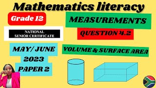 Grade 12 Maths Literacy Paper 2 May/June 2023| Question 4.2| MEASUREMENTS