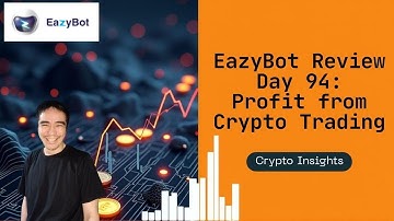 EazyBot Review Day 94: Daily Crypto Auto Trading Results — Real Returns, Zero Filters