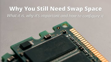 Why You Still Need Swap Space