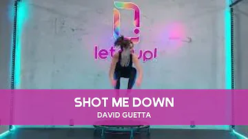 Coreografia Let's Up! - Shot Me Down (David Guetta)