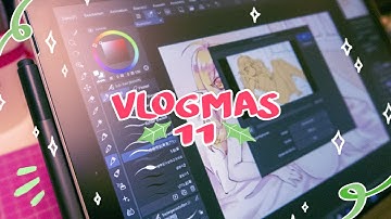 VLOGMAS 11 🌸 Trying Clip Studio Paint