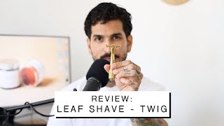 Afeitado - Review Rastrillo Modelo Twig / Ramita - LEAF SHAVE -