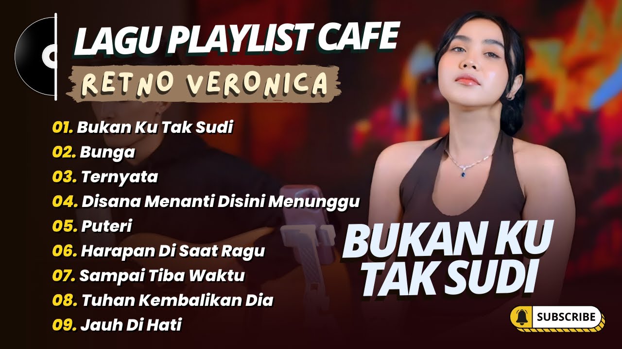 RETNO VERONICA - BUKAN KU TAK SUDI - BUNGA - TERNYATA || LAGU MALAYSIA COVER TERPOPULER 2025