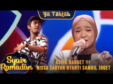YA TABTAB -  Nyanyi Sambil Joget Ala Nissa Sabyan | SYAIR RAMADAN GTV