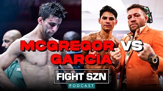 Steve Erceg blew it at UFC 301 and Conor McGregor rage tweets Ryan Garcia | Fight SZN Podcast