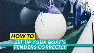 How to set up your boat's fenders correctly | Jon Mendez's expert skippers tips | MBY
