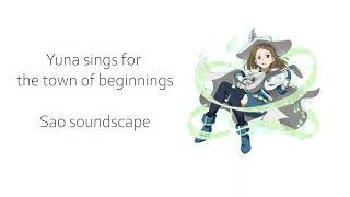 Yuna sings for the town of beginnings - Sao audio mix
