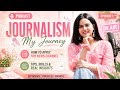 My Journalism Profession Journey *Podcast Ep1* #podcast #journalism #vlog #career #qna #saynearju