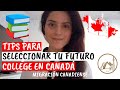 ¿Como seleccionar el College para estudiar en Canadá?