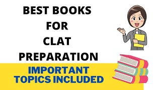 Best Books for Clat 2021 || Clat Books for Preparation || Important Topics for Clat