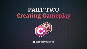 How to Code in Unity Part 2: Creating Gameplay with Code