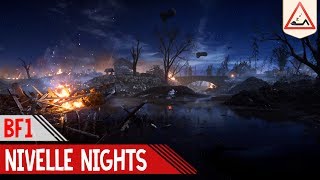 BATTLEFIELD 1 ! Retour de Los Angeles avec Nuit de Nivelle