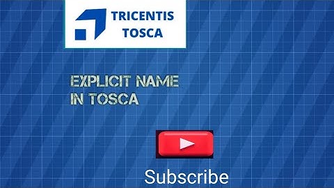Tosca Concept: ExplicitName in Tosca #toscaautomation #explicitName #tricentistosca