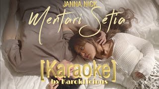 JANNA NICK - MENTARI SETIA [Karaoke] Tanpa Vokal