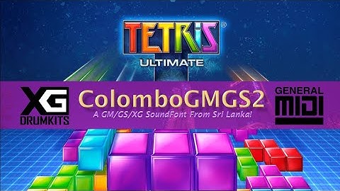 Tetris Theme C (NES) Remastered for YAMAHA : ColomboGMGS2 XG Demonstration #2