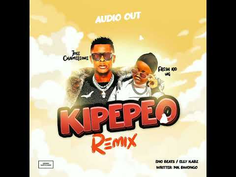 Jose Chameleone X Fresh Kid Kipepeo Remix