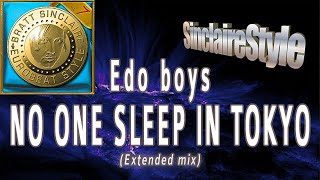 No one sleep in Tokyo / Edo boys Resimi