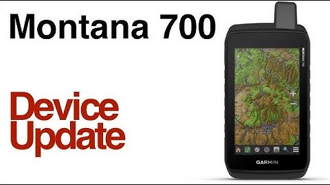 Garmin Montana 700 700i 750i- How To Update Firmware Using Garmin Express
