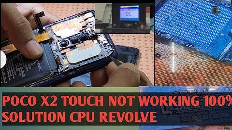 Poco X2 Touch  Not Working Solution Tressing With SchematicDiagram 