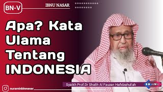 Apa kata Ulama Tentang Indonesia