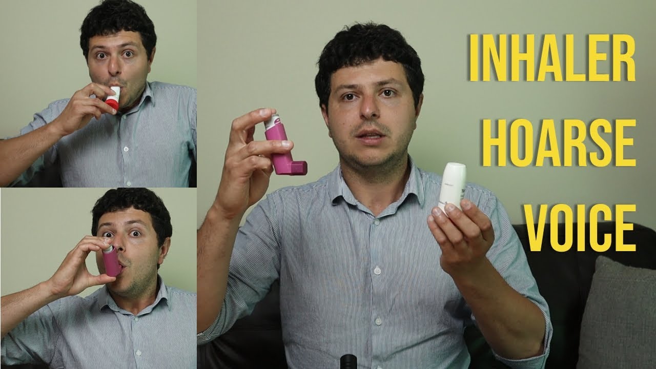 How to prevent hoarse voice due to inhalers?