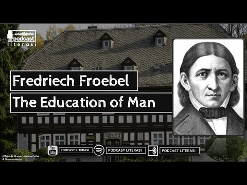 Podcast Literasi Eps.26 Friedrich Froebel (The Education of Man)