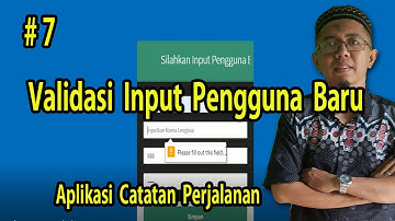 Tutorial PHP #7 Validasi Input Pengguna Baru | UKK RPL 2022 Aplikasi Catatan Perjalanan