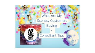 Here's What My Scentsy Customers Are Buying + 10 Bar Special???