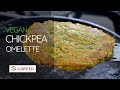 Chickpea Omelette | VEGAN | EGGLESS | GLUTEN-FREE