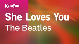 She Loves You - The Beatles | Karaoke Version | KaraFun chords