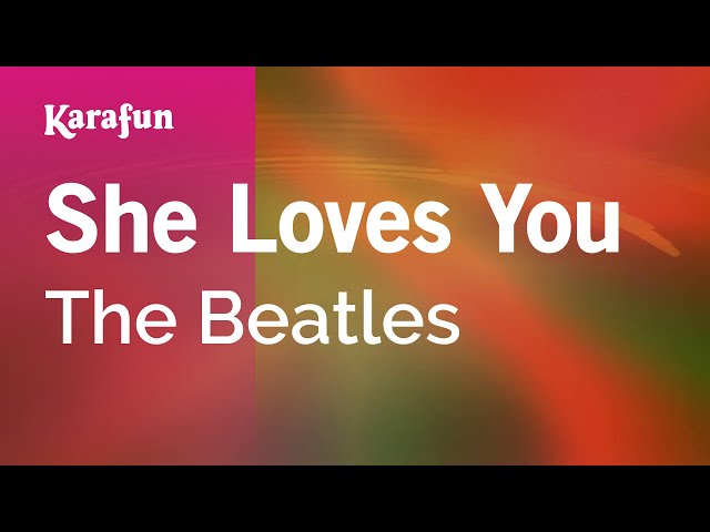 She Loves You - The Beatles | Karaoke Version | KaraFun class=