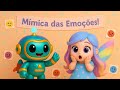 Mímica das Emoções para Crianças: Alegria, Raiva e Surpresa | Respira e Conta até 5