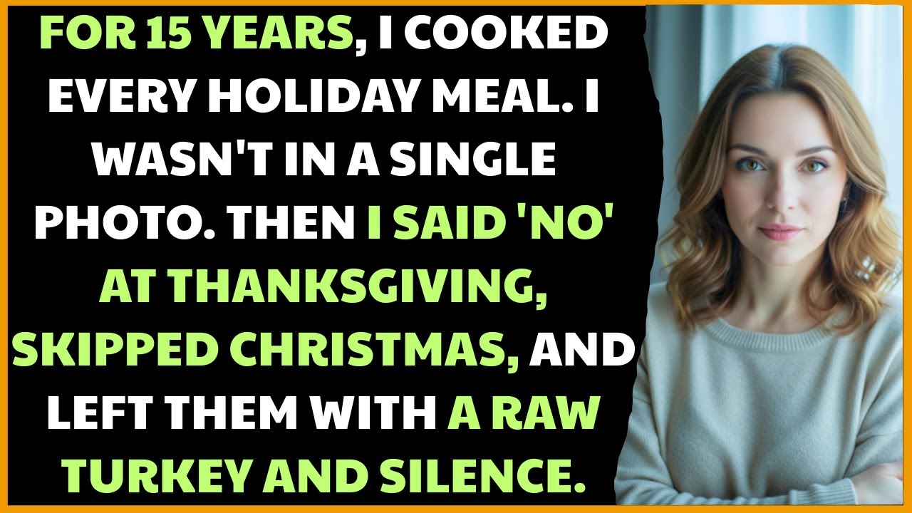 My Family Treated Me Like the Holiday Chef—Until I Skipped Christmas and Left Them Panicking