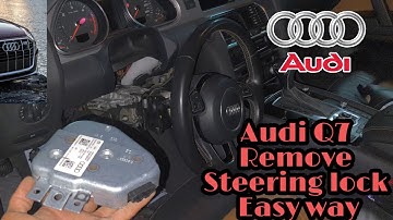 How to remove Audi Q7 steering lock 🤔💭Easy way 😃